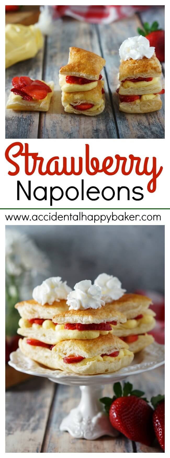Light and fresh, but oh so indulgent, strawberry napoleons start with flaky puff pastry layered with fresh strawberries and Bavarian cream, topped off with a perfect swirl of whipped cream. Ready in 30 minutes. Recipe on www.accidentalhappybaker.com @AHBamy