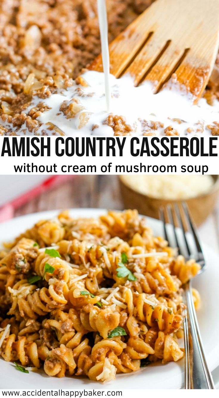 Amish Country Casserole is an easy, filling and budget friendly meal made with ground beef, noodles, an easy homemade sauce (without cream of mushroom soup) and topped off with Parmesan cheese. #amishcountrycasserole #groundbeefrecipe #weeknightcooking #accidentalhappybaker