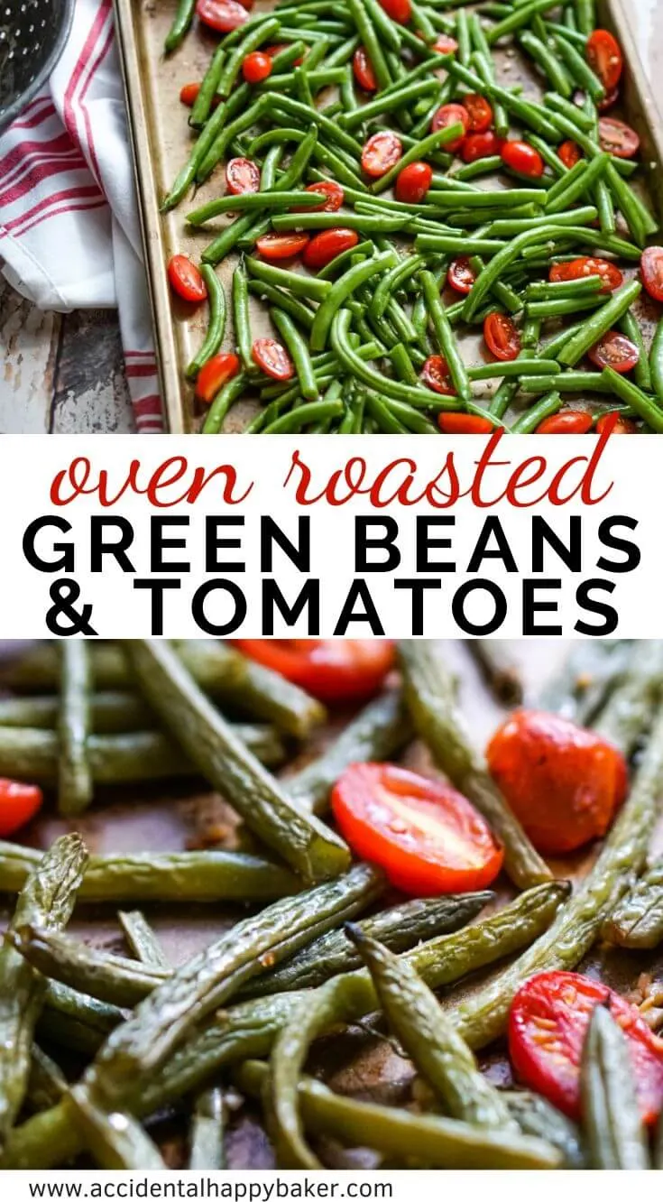 Roasted green beans and tomatoes makes a beautiful vegetable dish. Simple seasonings of olive oil, salt, and pepper let these veggies natural flavors shine.